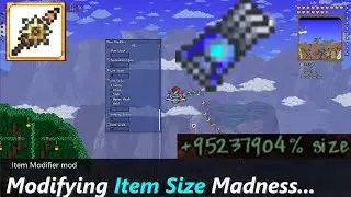 Modifying Terraria items to have absurd Item size ─ Size Does Matter, by a lot...