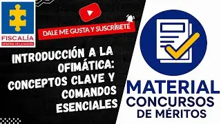 Introducción a la Ofimática | Conceptos Clave y Comandos Esenciales | Concurso Fiscalía 2025 #cnsc