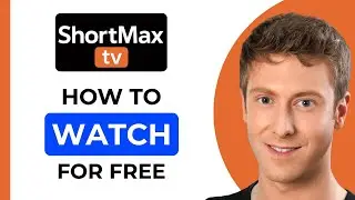 How To Watch ShortMax Series For Free - NEW UPDATE