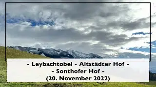 Leybachtobel - Altst&auml;dter Hof - Sonthofer Hof (20. November 2022)