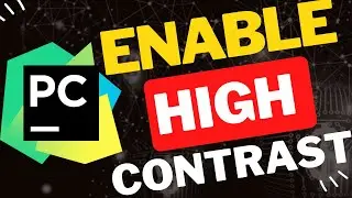 How to Enable High Contrast Mode in PyCharm