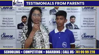 Parents Feedback | Career Defence School | Best Boarding School Classes 1to12 | 7419999228
