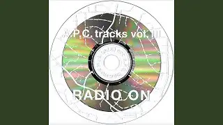 A.P.C. Tracks, Vol. 3 (Radio On)
