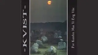 Kvist - Min Lekam Er Meg Blott En Byrde