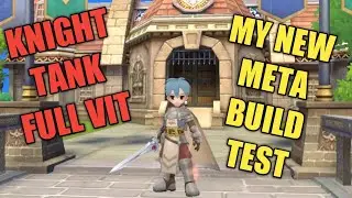 Ragnarok Origin Sea - Knight Tank Full Vit - Test New Meta Build Knight Tank -  Helheim Trial Geffen