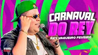 REY VAQUEIRO CARNAVAL | M&Eacute;DIOS ALTERADOS PRA PARED&Atilde;O | REY VAQUEIRO FEVEREIRO 2026