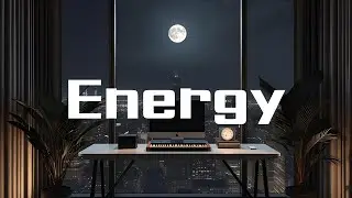 Work Music for Energy | Confident and Focused Flow