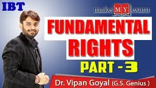 Fundamental Rights - Part 3 - SSC CGL | Dr Vipan Goyal