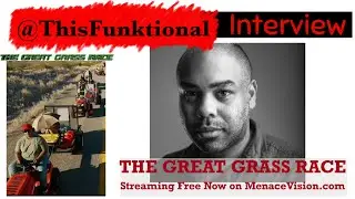 @ThisFunktional talks with Cosmos Kiindarius about THE GREAT GRASS RACE