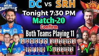 IPL 2021 Match-20 || Delhi Capitals vs Sunrisers Hyderabad Playing 11 | DC vs SRH Match Playing 11