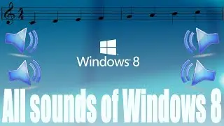 ALL SOUNDS OF MICROSOFT WINDOWS 8
