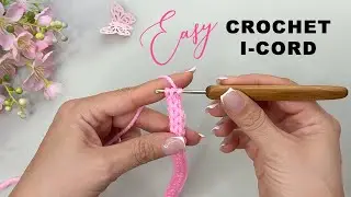 How to Crochet I-Cord - Easy and Fast Tutorial