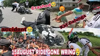 Bike CRASH Ho Gaya 💔 MEET-UP 🤟 Arunachal LOCAL man Dadagiri 😡#independenceday #bike #crash #meetup
