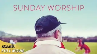 Sunday Worship | Football Drama | Full Movie | Lonely Elderly Man