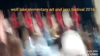 Wolf lake elementary art and jazz festival