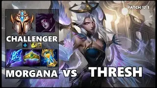 SEASON 12 CHALLENGER Support Gameplay - MORGANA vs THRESH Patch 12.3