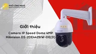 Giới thiệu Camera IP Speed Dome 4MP Hikvision DS-2DE4425IW-DE(D) | Phố C&ocirc;ng Nghệ
