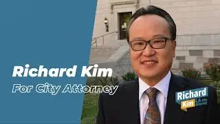 Richard Kim for LA City Attorney