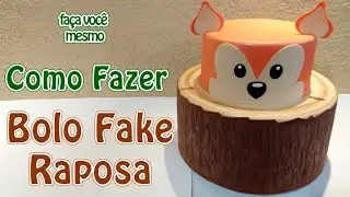 Como Fazer Bolo Fake Raposa | Criatividades da Dê
