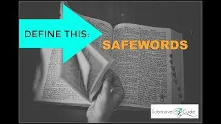 Define This: Safewords | BDSM Terms and Jargon Explained