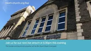 Heath Evangelical Church Live Stream - Sunday 27 September 2020 AM