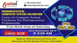 Gratisol Labs-- Computer System Validation & its applications in Pharma Industry