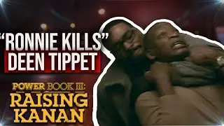 Ronnie KILLS Deen Tippet - POWER BOOK 3 Raising Kanan | Season 3 | Episode 4