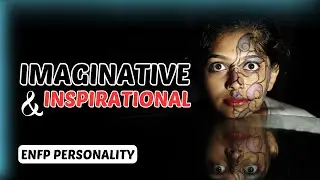 The Inspirational Enthusiasts Among Us | 20 Signs | ENFP Personality
