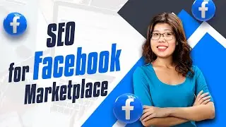 Как сделать SEO для Facebook Marketplace