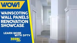 Wainscoting Wall Panels Renovation Showcase - Doors Plus