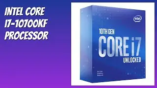 REVIEW (2025): Intel Core i7-10700KF Processor. Features