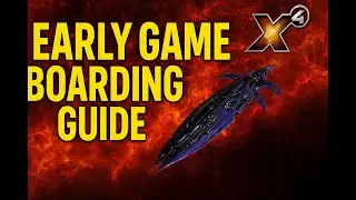 Early Game Boarding in X4 Foundations Capture Ships Easily!