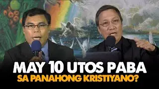 MAY SAMPUNG UTOS PABA SA PANAHONG KRISTIYANO? | July 19, 2022.