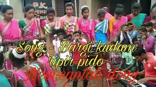Bargi kudam ripir pindo new santali video 2020 #Singer - Anil Tudu