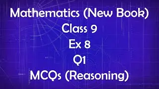 Want to ACE Math Tests? Watch Class 9 Math Review Ex 8 Q1 Explained