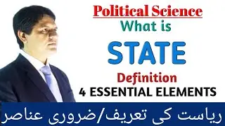 WHAT IS STATE :DEFINITION OF STATE, ESSENTIAL ELEMENTS OF STATE, ThePeakSeekers , AamarShahzadRanjha