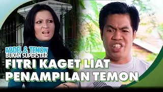 Fitri Kaget Liat Penampilan Temon | ABDEL & TEMON BUKAN SUPERSTAR