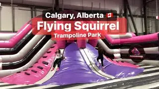 Flying Squirrel Trampoline Park, Calgary, Alberta, Canada | World&rsquo;s Largest Trampoline Park Calgary