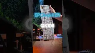 Неужели это лучшая бюджетная полноразмерная клавиатура? Обзор механической клавиатуры Epomaker QK108