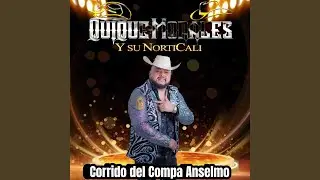 Corrido del Compa Anselmo