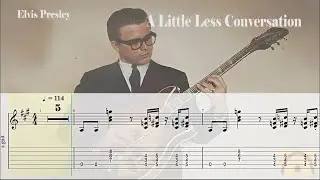 A Little Less Conversation - Elvis Presley | Guitar Tab
