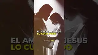 El amor de Jes&uacute;s lo cura todo &hearts;️ #diosteama #pazinterior #curainterior