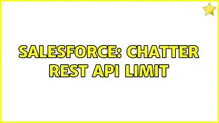 Salesforce: Chatter REST API Limit
