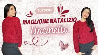 Maglione Natalizio a Uncinetto: Tutorial Facile e Veloce per le Feste!
