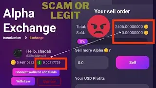 Alpha exchange - Is it scam or legit | Why selling orders not get filled | What is the solution?