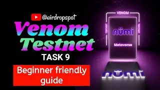 Venom Testnet Task 9 Beginner Friendly Tutorial | Numi NFT Marketplace on Venom Blockchain
