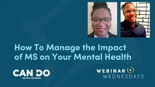 How To Manage the Impact of MS on Your Mental Health