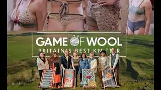 ЭТО ШОУ ВЫШЛО ИЗ-ПОД КОНТРОЛЯ! GAME OF WOOL: BRITAIN'S BEST KNITTER: ОБЗОР 3 ЭПИЗОДА 🧶 #вязание #...