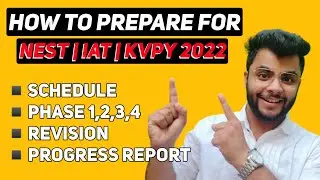 How to prepare for NEST/IAT/KVPY 2022🔥| Strategy & Schedule | NISER | IISER | IISc | CEBS❤️