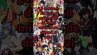 🚨 Datos que no sab&iacute;as #2 - D&iacute;a 64. #shortanime #manga #otakus #industria #ingresos #animeshorts